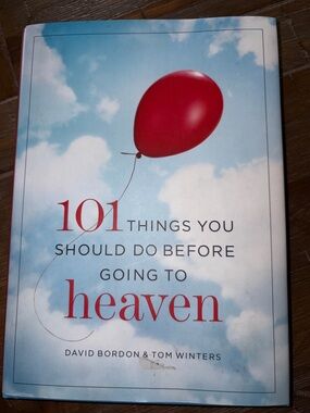 Hardcover book 101 things you should do before going to heaven